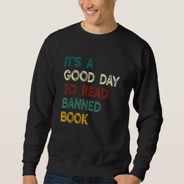 It's Good Day To Read Book   Library Reading   Sweatshirt (Front)