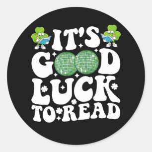 It's Good Luck To Read St Patricks Day Disco Ball Classic Round Sticker