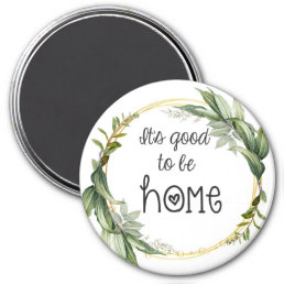 It&#39;s Good to Be Home Leaf Wreath Country Magnet