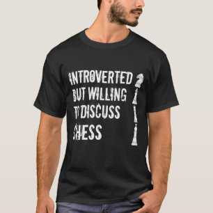 Its Good To Be King Chess Pieces Board Game Grandm T-Shirt