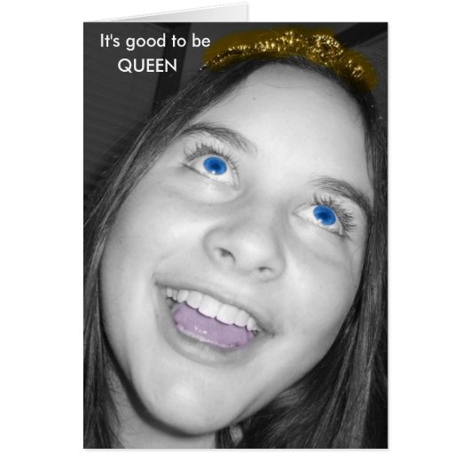It's Good To Be Queen Cards (Front)