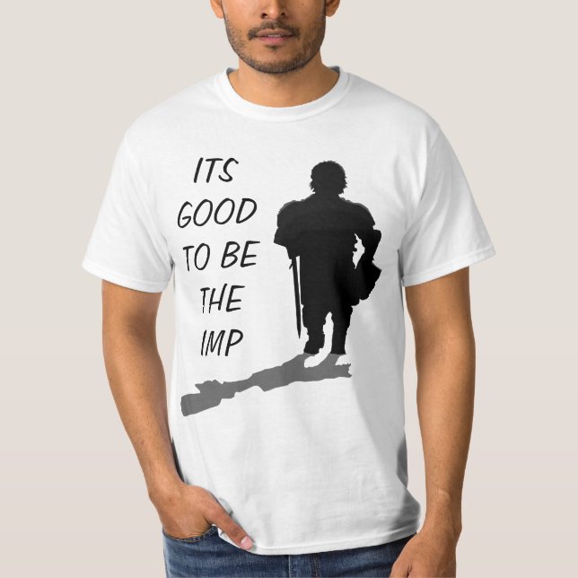 It's Good to be the IMP T-Shirt (Front)