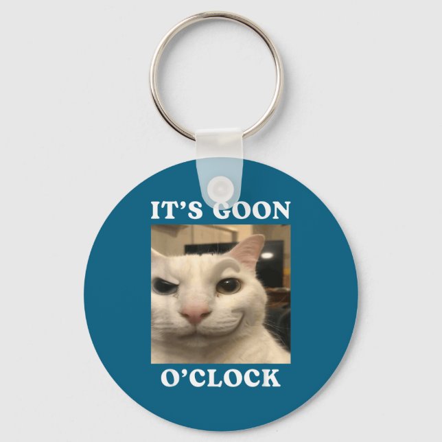 It's Goon O'clock Funny Cat  Keychain (Front)