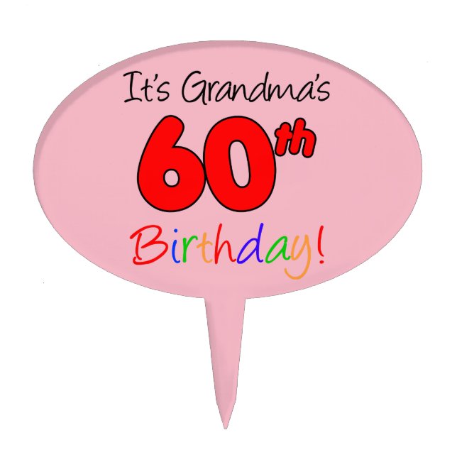 It's Grandma's 60th Birthday Cake Topper (Front)