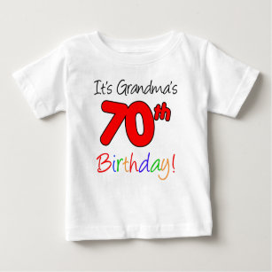 It's Grandma's 70th Birthday For Grandchild Baby T-Shirt