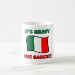 It&#39;s Gravy Not Sauce Funny Italian Italy Pizza Tom Coffee Mug at Zazzle