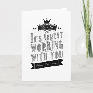 It's Great working with you, Happy Boss's Day Card