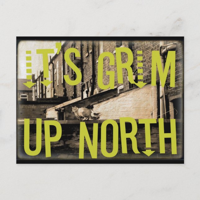 It's Grim Up North Postcard (Front)