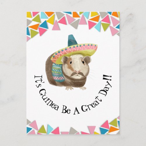Its Guinea Be A Great Day add your own quote Postcard