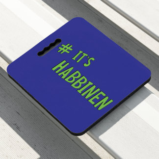 #It's Habbenin Seat Cushion