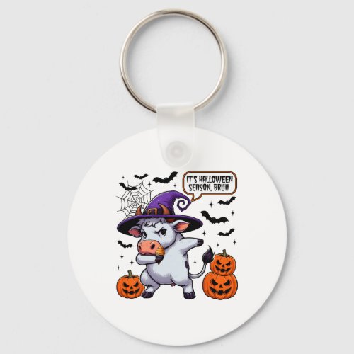 It&#39;s Halloween Season Bruh Funny Cow Moo Spooky Se Keychain
