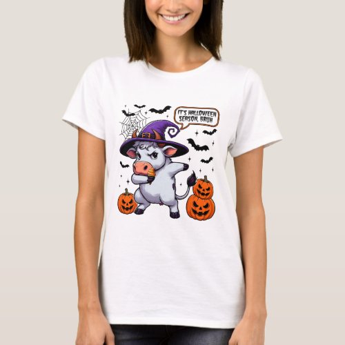 It&#39;s Halloween Season Bruh Funny Cow Moo Spooky Se T-Shirt