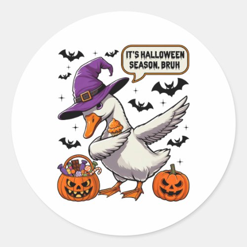 It&#39;s Halloween Season Bruh Funny Goose Costume Spo Classic Round Sticker
