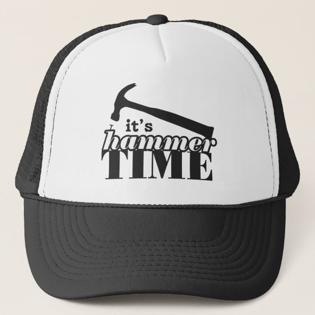 It's Hammer Time Trucker Hat (Front)