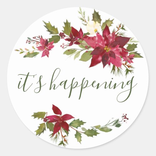 Its Happening Poinsettia Floral Christmas Wedding Classic Round Sticker