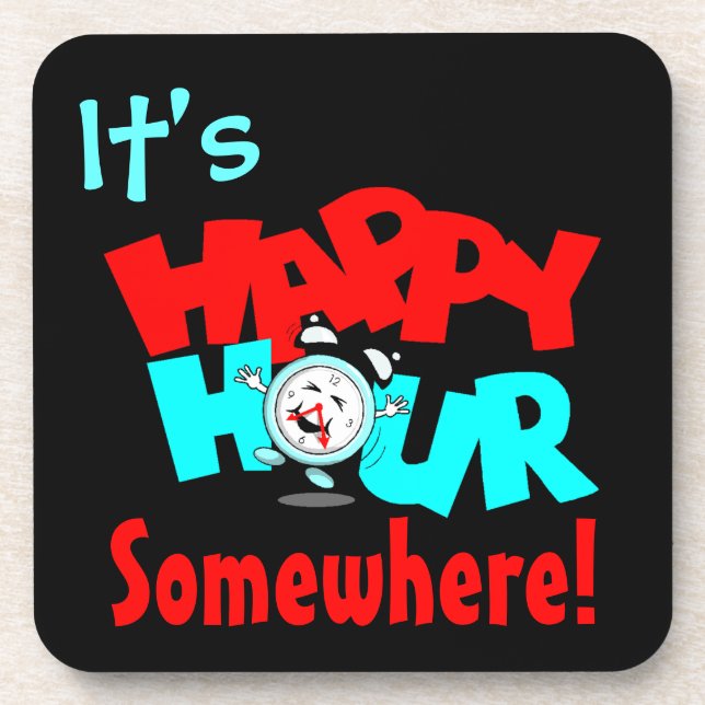 It's Happy Hour Clock Fun Bar Drink Tavern Coaster (Front)