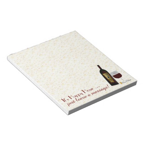 Its Happy Hour leave a message  Notepad