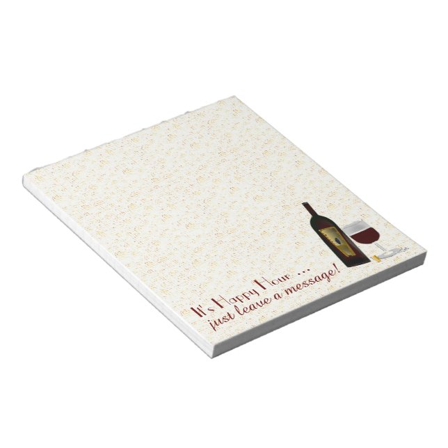 It's Happy Hour leave a message ... Notepad (Angled)