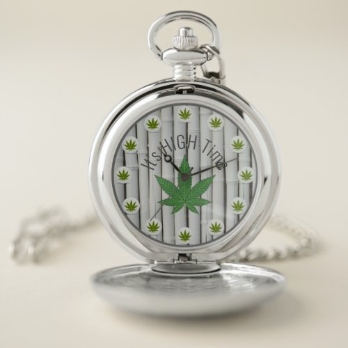 Its High Time Weed Leaf White Bamboo Custom Pocket Watch