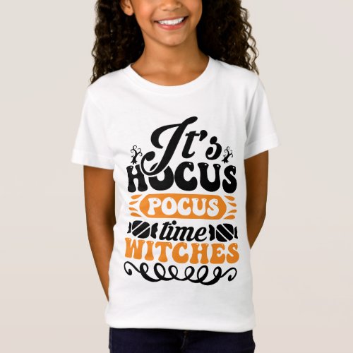 its hocus pocus time witches T_Shirt