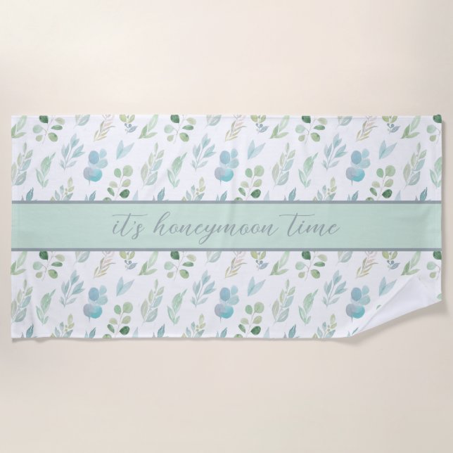It's Honeymoon Time Watercolor Leaf Beach Towel (Front)