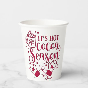 It's Hot Chocolate Season Cacoa Christmas  Paper Cups
