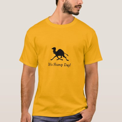 Its Hump Day A Camel For Wednesdays T_Shirt