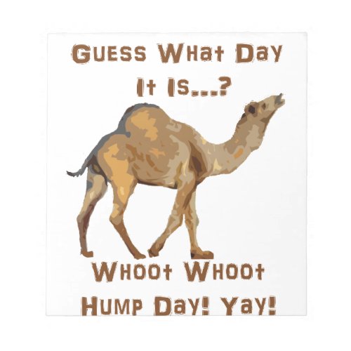 Its Hump Day Notepad