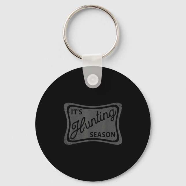 It's Hunting Season Deer Duck Dove Hunting Camo Fo Keychain (Front)