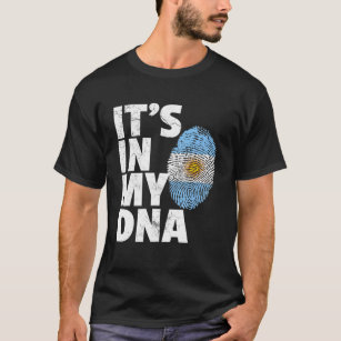 Its In My Dna Argentina Flag Pride National Countr T-Shirt