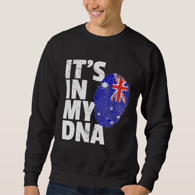 Its In My Dna Australia Flag Pride National Countr Sweatshirt (Front)