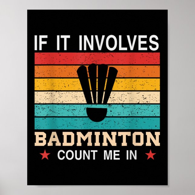 Its In My Dna Badminton Shuttle Racket Badminton P Poster (Front)