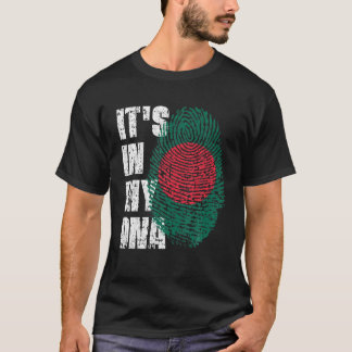 IT's IN MY DNA Bangladesh Flag Bangladesh T-Shirt