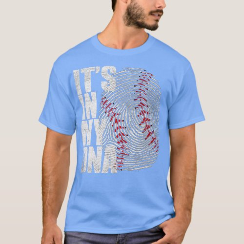Its In My DNA Baseball Lover Funny Baseball Finge T_Shirt