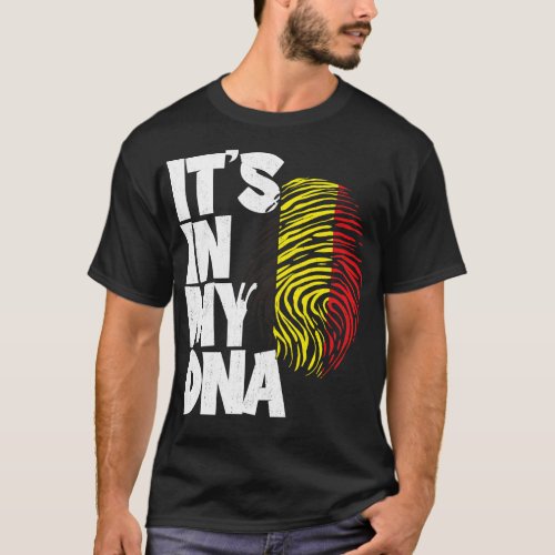 ITS IN MY DNA Belgium Flag Men Women Kids 1 T_Shirt