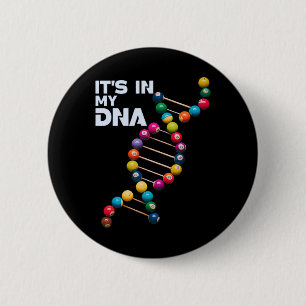 It's In My Dna Billiard Pool Player Sports Lover F Button