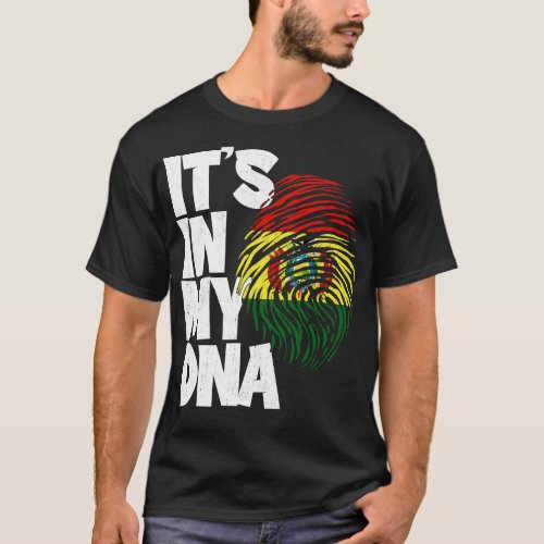 ITS IN MY DNA Bolivia Flag Men Women Kids 1 T_Shirt