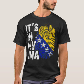It's in my DNA Bosnia and Herzegovina Bosnia genet T-Shirt