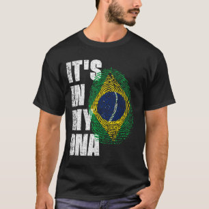 IT'S IN MY DNA Brazil Flag T-Shirt