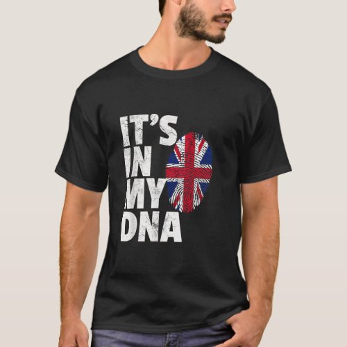 ITS IN MY DNA British Flag England UK Britain Uni T_Shirt