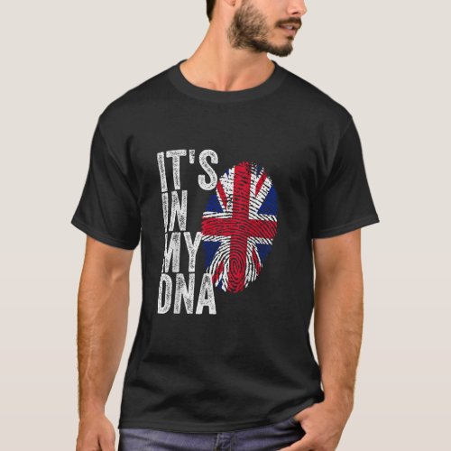 ITS IN MY DNA British Flag England UK Britain Uni T_Shirt