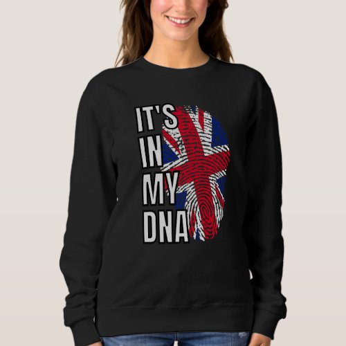 Its In My Dna British Flag United Kingdom Fingerpr Sweatshirt