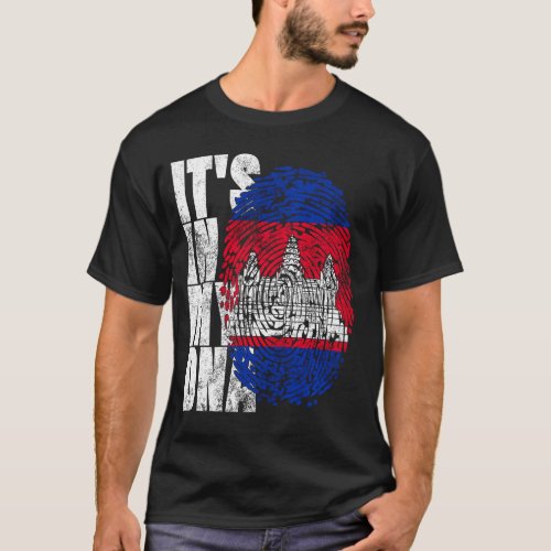 Its In My DNA Cambodian Gifts Khmer Kampuchea Cam T_Shirt