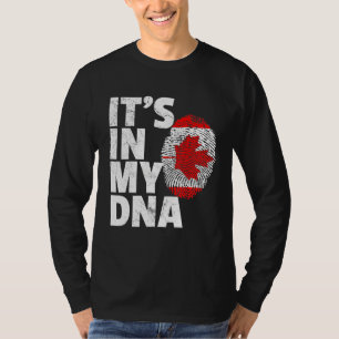 Its In My Dna Canadian Canada Flag Pride National  T-Shirt