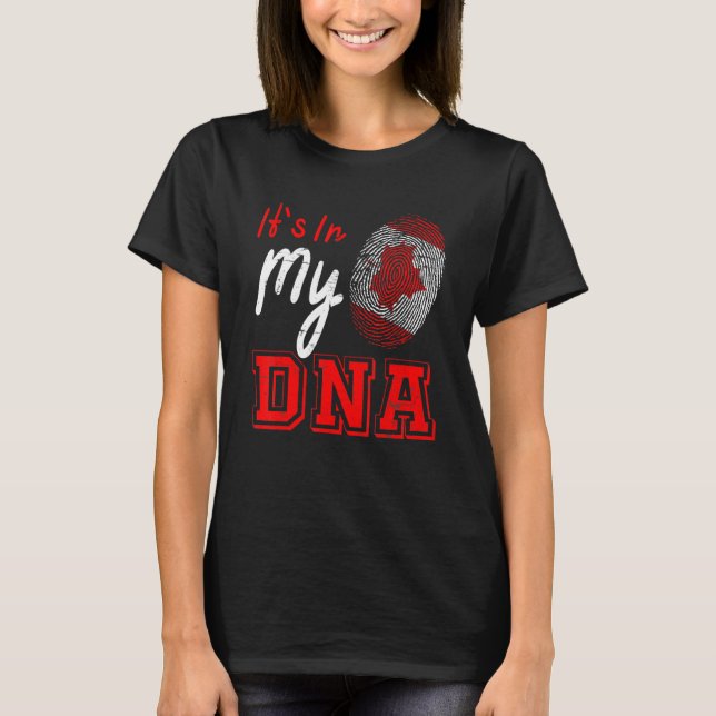 Its In My Dna Canadian Maple Leaf Flag July 1st Ca T-Shirt (Front)