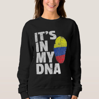 Its In My Dna Colombia Flag Pride National Country Sweatshirt