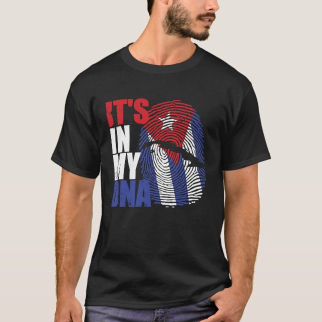 It's in my DNA Cuba Cuban Flag T-Shirt (Front)