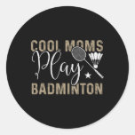 It&#39;s In My Dna Dminton Shuttle Racket Dminton Play Classic Round Sticker