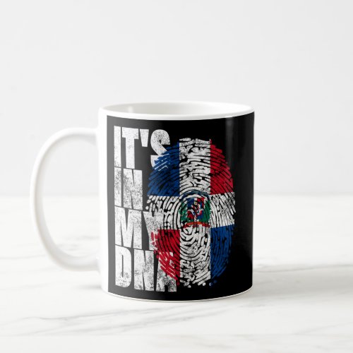 ItS In My Dna Dominican Proud Dominican Republic  Coffee Mug