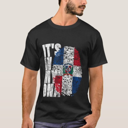 ItS In My Dna Dominican Proud Dominican Republic  T_Shirt